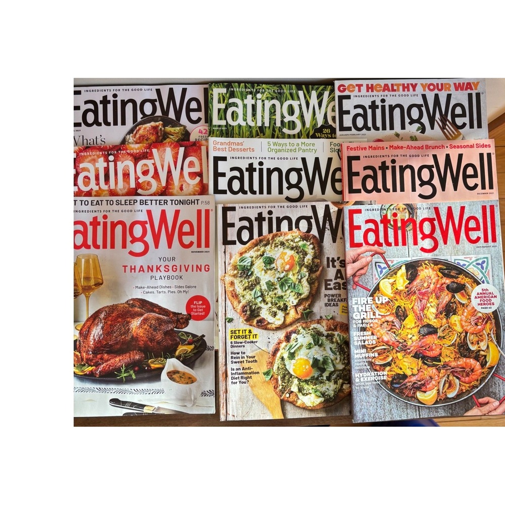 Eating Well‎ Magazine 2021 Lot of 9 Issues Healthy Recipes Cooking Nutrition